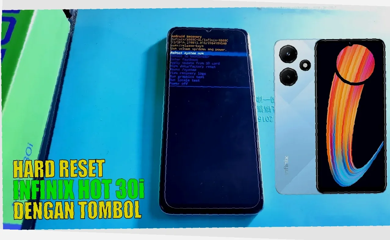 Cara Reset Pabrik Infinix Hot 30i Cepat & Mudah! Solusi Masalah HP Kamu