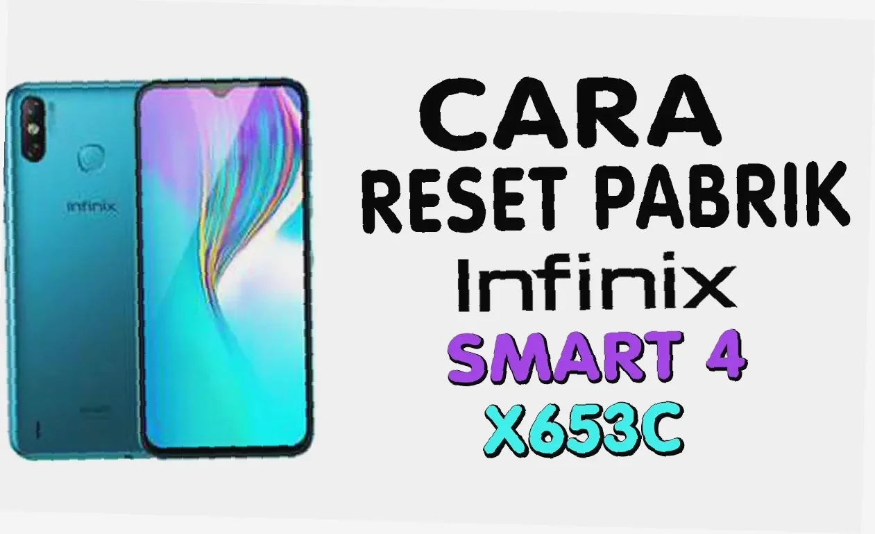 Infinix Reset Pabrik Cepat & Mudah! Triks Rahasia untuk Performa Optimal