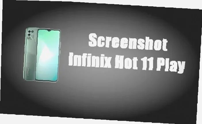 Rahasia Screenshot Infinix Hot 11 Play yang Mudah Banget! Cara Cepat dan Praktis!