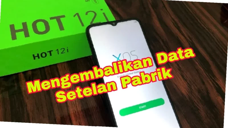 Infinix Setel Ulang Pabrik Cepat & Mudah! Trik Rahasia Biar HP Makin Enteng