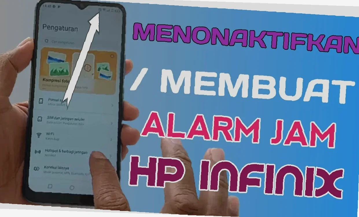 Atur Alarm Infinix Kamu Sekarang Juga! Cara Mudah & Cepat!