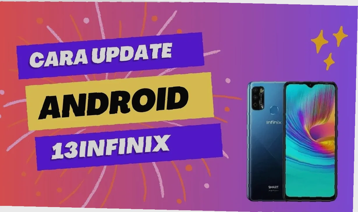 Update Infinix Hot 30i ke Android 13! Keren banget nih trik rahasia!